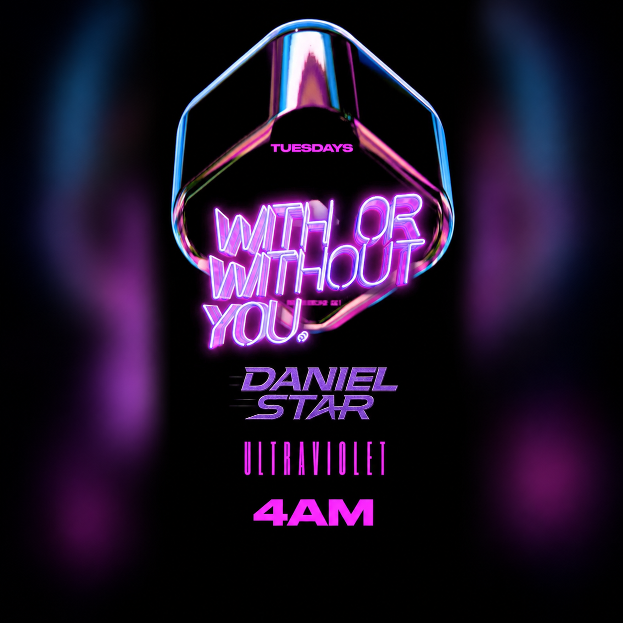WITH OR WITHOUT YOU TUESDAYS at Ultraviolet Toronto event artwork
